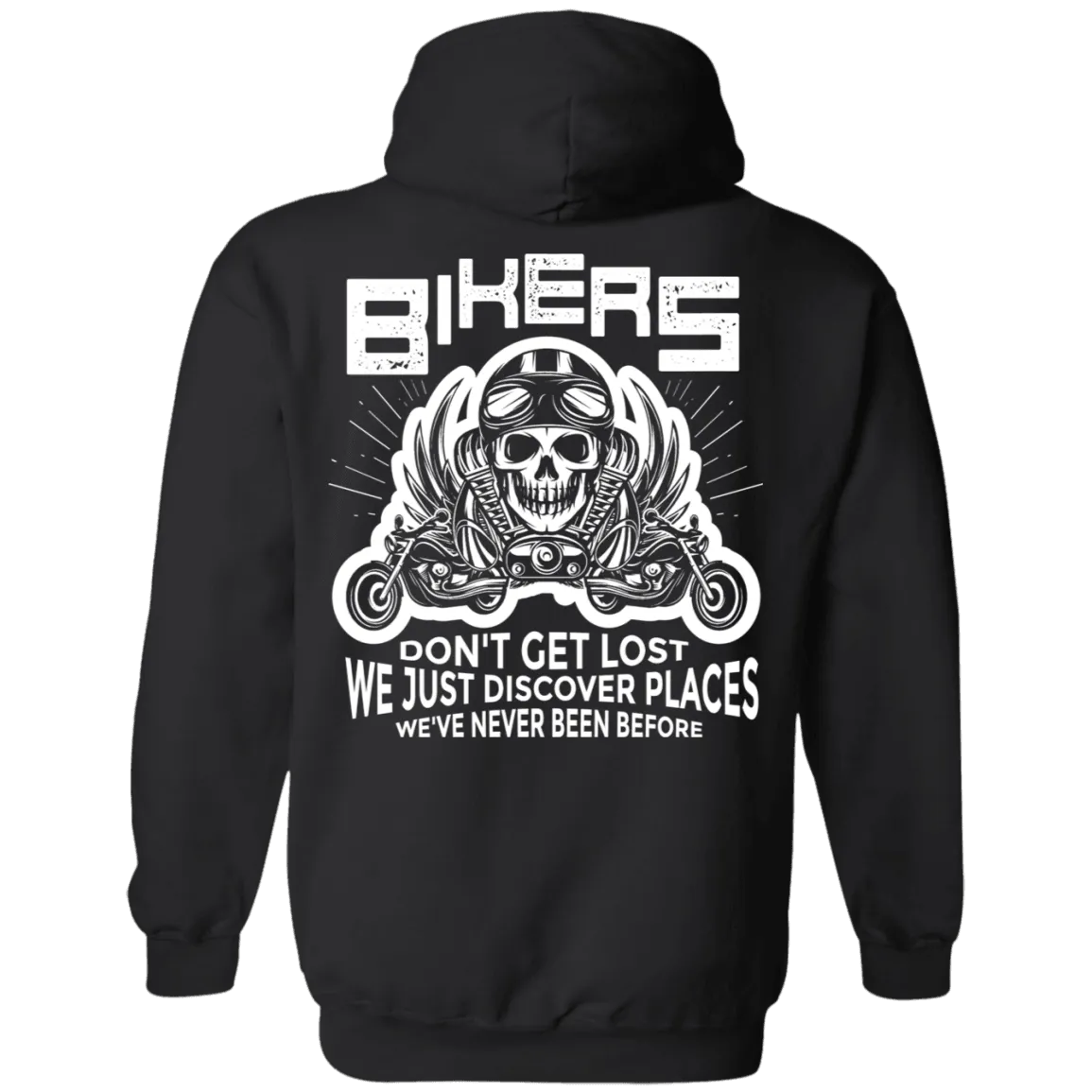 Bikers Don't Get Lost Hoodie