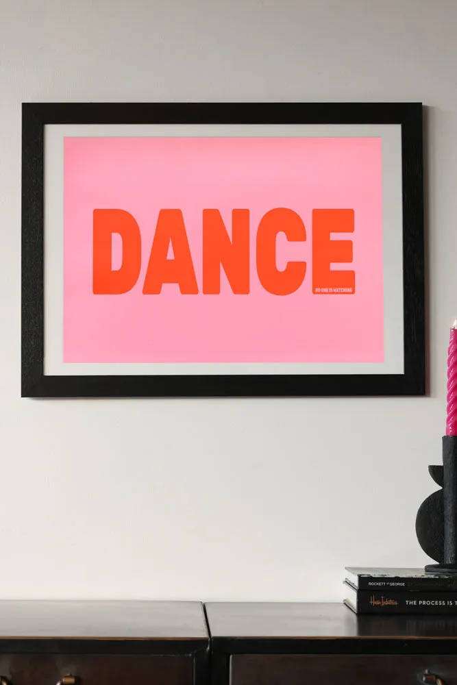 Dance By Native State A2 Typographic Art Print With Black Wooden Frame
