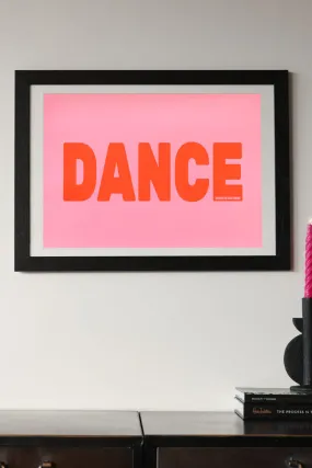 Dance By Native State A2 Typographic Art Print With Black Wooden Frame